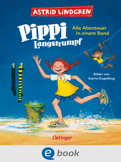 Title details for Pippi Langstrumpf. Alle Abenteuer in einem Band by Astrid Lindgren - Available